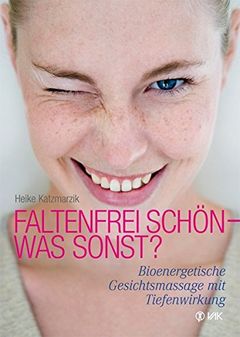 Buchcover Faltenfrei schön – was sonst? von Heike Katzmarik
